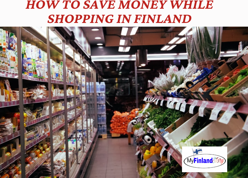 How To Save Money In Finland; Best Ways To Shop, Enjoy Discounts, and Save Money In Finland.